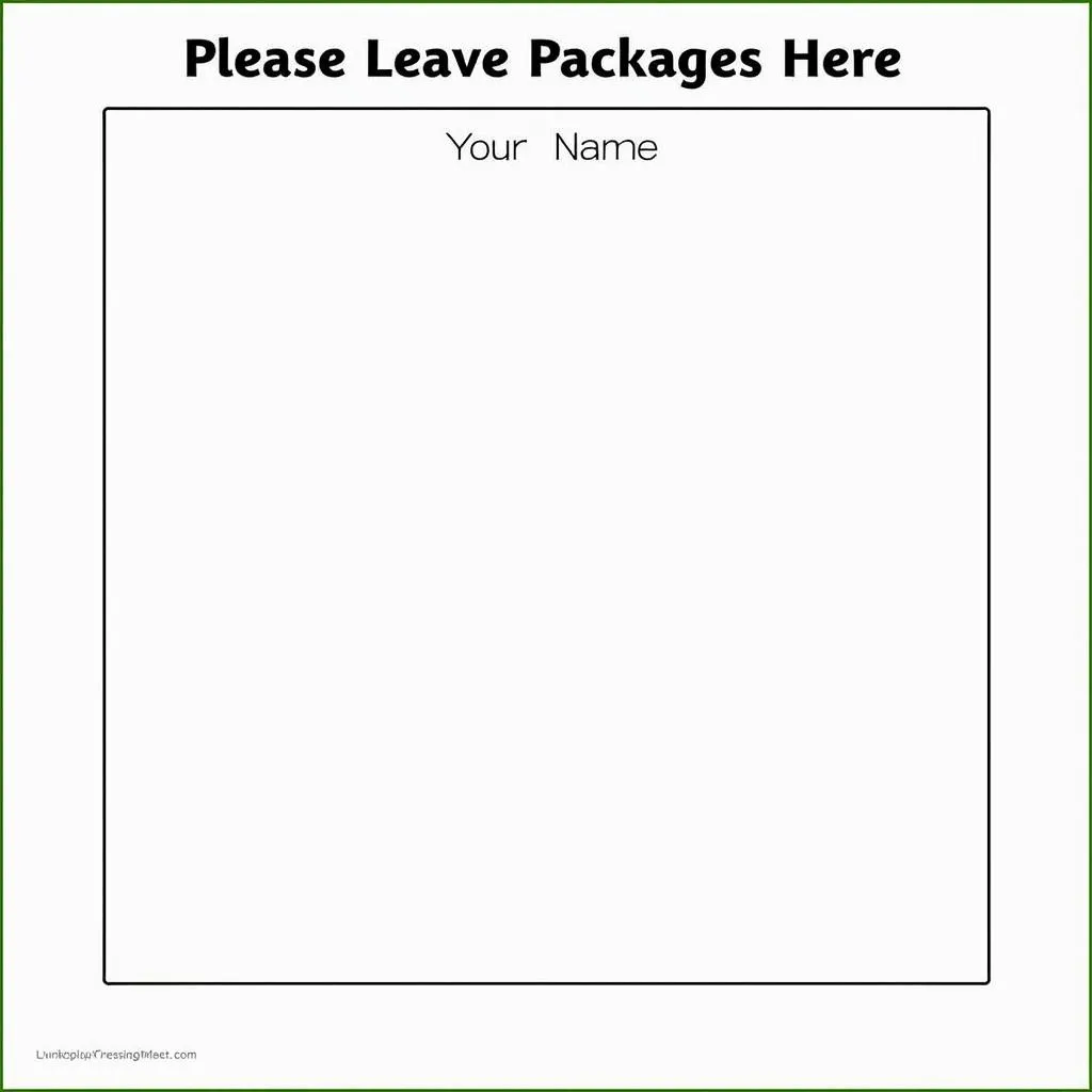 Simple "Please Leave Packages Here" Sign Template