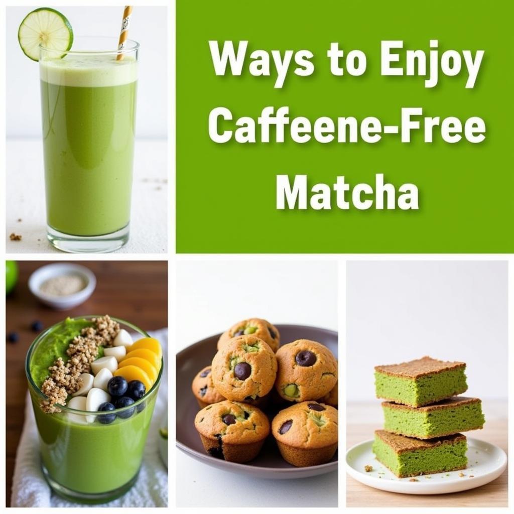 Variety of caffeine-free matcha recipes and drinks