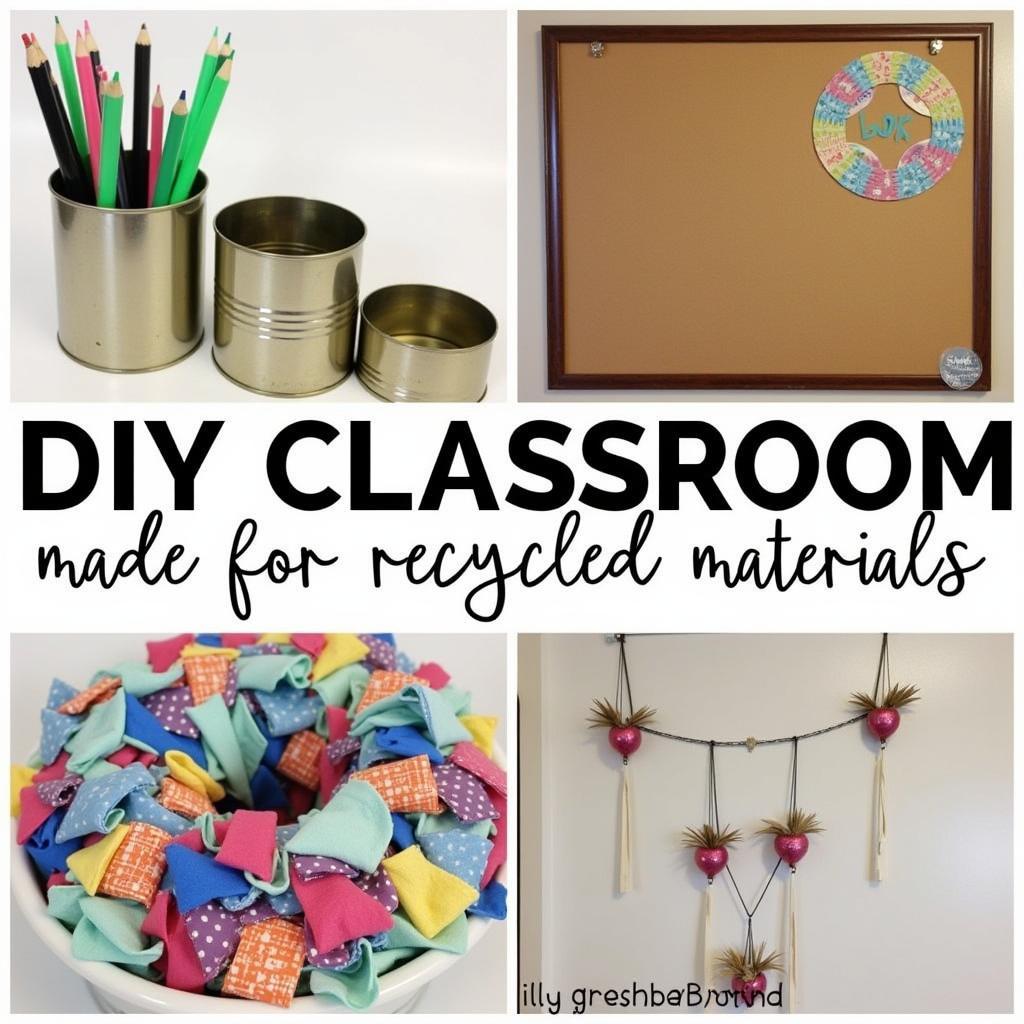 DIY Classroom Decorations from Recycled Materials