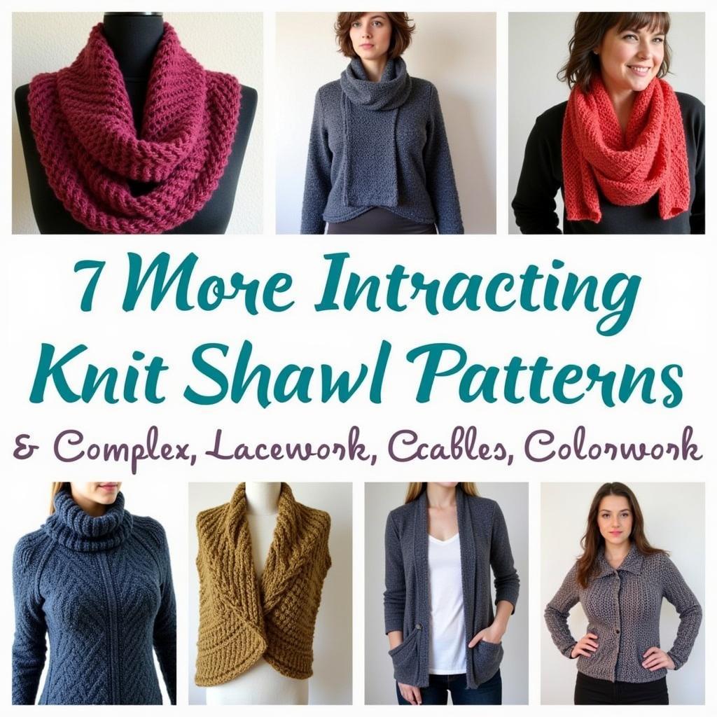 Intermediate and Advanced Knit Shawl Patterns